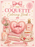The Coquette Coloring Book